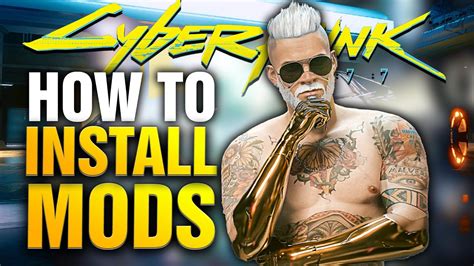 How To EASILY Install Mods For Cyberpunk 2077 (UPDATE 2.01).